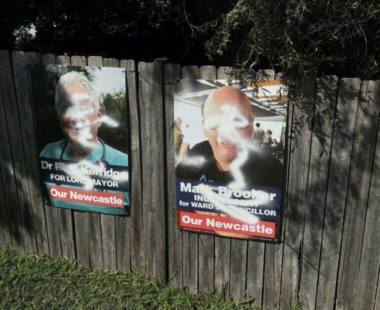 Ross Kerridge Our Newcastle Posters Vandalised With Spray Paint